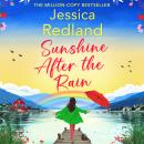 Sunshine After the Rain - Escape to the Lakes (Unabridged) Audiobook