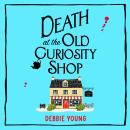 Death at the Old Curiosity Shop Audiobook
