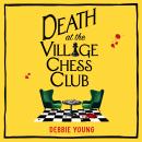 Death at the Village Chess Club Audiobook