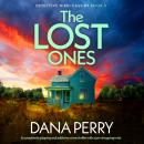 The Lost Ones: A completely gripping and addictive crime thriller with a jaw-dropping twist Audiobook