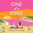 One of a Kind - A BRAND NEW utterly beautiful romantic read from AWARD-WINNING author Jane Lovering for 2024 (Unabridged) Audiobook