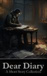 Dear Diary - A Short Story Collection Audiobook