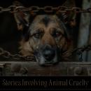 Stories Involving Animal Cruelty Audiobook