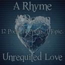 A Rhyme A Dozen - Unrequited Love Audiobook