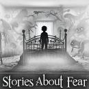 Stories About Fear Audiobook
