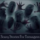 Scary Stories for Teenagers Audiobook