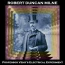 Professor Vehr's Electrical Experiment Audiobook
