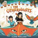 The Othernauts: A laugh-out-loud ancient Greek adventure for kids! Audiobook