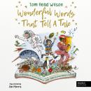 Wonderful Words That Tell a Tale: An etymological exploration of over 100 everyday words Audiobook