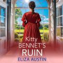 Kitty Bennet's Ruin - Pemberley Presents(Unabridged) Audiobook
