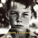 Jerome, A Poor Man: A Novel Audiobook
