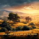 Dead Man's Plack and an Old Thorn Audiobook
