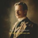 The Romance of His Life Audiobook