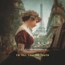 To Tell You the Truth Audiobook
