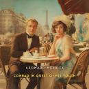 Conrad in Quest of His Youth: An Extravagance of Temperament Audiobook