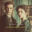 All Roads Lead to Calvary Audiobook