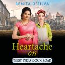 Heartache on West India Dock Road Audiobook