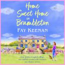 Home Sweet Home in Brambleton  - A BRAND NEW uplifting read, full of fresh starts and community spirit from Fay Keenan for 2026 (Unabridged) Audiobook