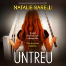 [German] - Untreu - Ein nervenzerreißender Psychothriller (Ungekürzt) Audiobook