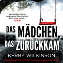 [German] - Das Mädchen, das zurückkam (Ungekürzt) Audiobook