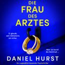 [German] - Die Frau des Arztes (Ungekürzt) Audiobook