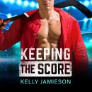 Keeping the Score - The New Jersey Storm (Unabridged) Audiobook