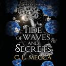 Tide of Waves and Secrets - Heirs of Elydor (Unabridged) Audiobook