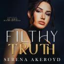 Filthy Truth Audiobook