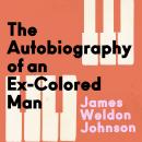 The Autobiography of an Ex-Colored Man Audiobook