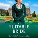 A Suitable Bride - A dazzling Regency romance from Fenella J. Miller for 2025 (Unabridged) Audiobook