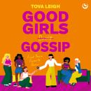 Good Girls Gossip: Find Your Female Power Audiobook