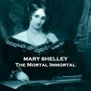 The Mortal Immortal Audiobook