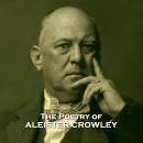 The Poetry of Aleister Crowley Audiobook