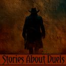 Stories About Duels Audiobook