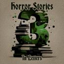 3 Stories - Horror Stories in Letters Audiobook