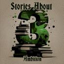 3 Stories About - Ambition Audiobook
