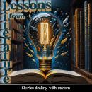 Lessons from Literature - Stories Dealing With Racism Audiobook