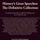 History's Great Speeches: The Definitive Collection: 161 speeches from Athens 431BCE to Beijing, 192 Audiobook
