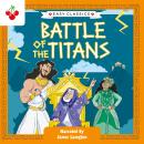 Greek Classics: Battle of the Titans (Easy Classics) Audiobook