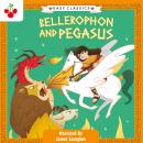 Greek Classics: Bellerophon and Pegasus (Easy Classics) Audiobook