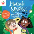 Maggie Sparks and the Camping Chaos Audiobook
