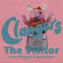 The Clangers - The Visitor: Series 1 - Episode 2 Audiobook