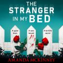 The Stranger in My Bed Audiobook