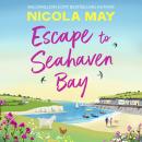 Escape to Seahaven Bay Audiobook
