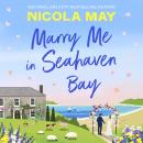 Marry Me in Seahaven Bay Audiobook