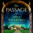 The Passage: A completely unforgettable page-turner full of mystery and emotion Audiobook