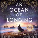 An Ocean of Longing Audiobook