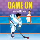 Cover of Game On: A totally addictive MM ice hockey romance