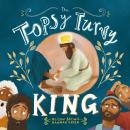 The Topsy Turvy King Audiobook