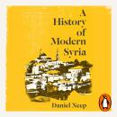 A History of Modern Syria Audiobook